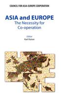 Asia and Europe: The Necessity for Co-Operation