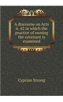 A discourse on Acts ii. 42 in which the practice of owning the covenant is examined