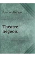Théatre Liégeois