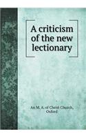 A criticism of the new lectionary: (English)
