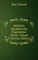 Beilsteins Handbuch Der Organischen Chemie, Volume 3 (German Edition)