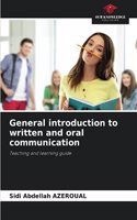 General introduction to written and oral communication