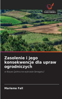 Zasolenie i jego konsekwencje dla upraw ogrodniczych