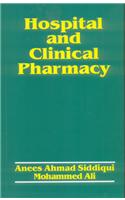 A Textbook of Hospital and Clinical Pharmacy