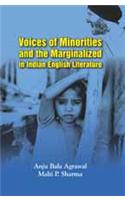 Voices of Minorities and the Marginalized in Indian English Literature