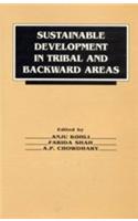 Sustainable Development Of Tribal & Backward Areas