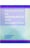 EVALUTION OF IMPAIRMENTS AND DISABILITIES