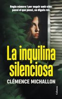 La inquilina silenciosa