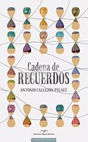 CADENA DE RECUERDOS (Spanish Edition)