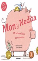 Mon y Nedita. Mi primer libro de economia