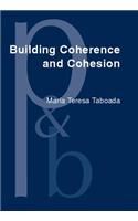 Building Coherence and Cohesion