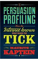 Persuasion Profiling