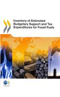 Inventory of Estimated Budgetary Support and Tax Expenditures for Fossil Fuels
