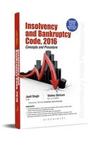 Insolvency and Bankruptcy Code, 2016: Concepts and Procedure