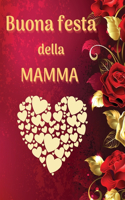 Buona festa della mamma Libro da colorare per bambini, ragazzi e adulti