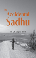 The Accidental Sadhu