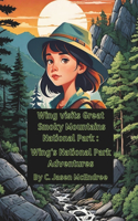 Wing visits Great Smoky Mountains National Park