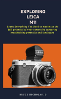 Exploring Leica M11