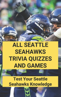 All Seattle Seahawks Trivia Quizzes And Games: Test Your Seattle Seahawks Knowledge: Seahawks Players