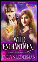 Wild Enchantment