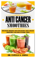 Anti Cancer Smoothies