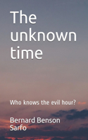 unknown time