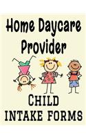 Home Daycare Provider Child Intake Forms