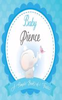 Baby Pierce A Simple Book of Firsts: First Year Baby Book a Perfect Keepsake Gift for All Your Precious First Year Memories