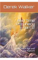 End Time Prophecy - Part 2