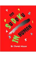 Sudoku InHuman: Von James Kook - 200 Sudoku-Gitter mit Lösungen. InHuman Level Sudoku Buch mit diesen Lösungen.