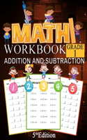 Math Addition And Subtraction Workbook Grade 1 5th Edition: 100 Pages of Addition And Subtraction 1st Grade Worksheets Place Value Math Workbook