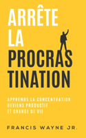 Arrête la procrastination