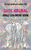 Cute Animal - Adult Coloring Book - Elk, Mink, Rhinoceros, Cougar, other