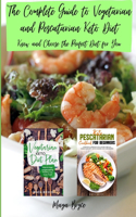The Complete Guide to Vegetarian and Pescatarian Keto Diet