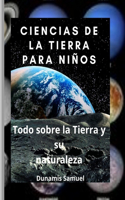 Ciencias de la Tierra Para Niños