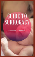 Guide to Surrogacy