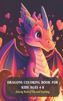 Dragons Coloring Book for Kids Ages 4-8