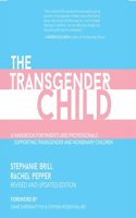 Transgender Child: Revised & Updated Edition