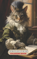 Victorian Cats Coloring Book: With Cute kittens, fashion, Cat in dress, kitty pages, and More