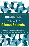 The Times Little Book of Chess Secrets