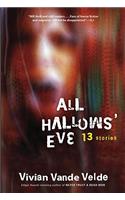 All Hallows' Eve: 13 Stories: 13 Stories