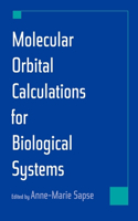 Molecular Orbital Calculations for Biological Systems