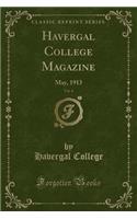 Havergal College Magazine, Vol. 6: May, 1913 (Classic Reprint)