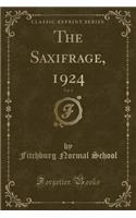 The Saxifrage, 1924, Vol. 3 (Classic Reprint)