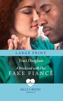 A Weekend With Her Fake Fiance