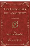 Les Chevaliers Du Lansquenet: FrÃ¨re Et Soeur (Classic Reprint): FrÃ¨re Et Soeur (Classic Reprint)