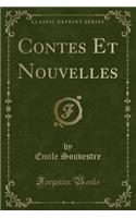 Contes Et Nouvelles (Classic Reprint)