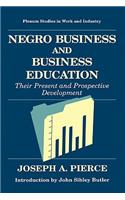 Negro Business and Business Education