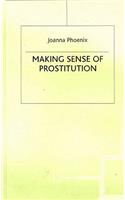 Making Sense of Prostitution