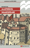 Mastering Shakespeare: (Macmillan Master)